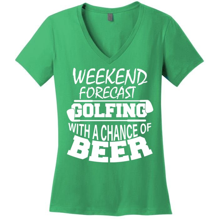 Weekend Forecast Golfing With A Side Of Beer Women's V-Neck T-Shirt