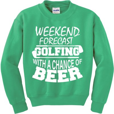 Weekend Forecast Golfing With A Side Of Beer Kids Sweatshirt