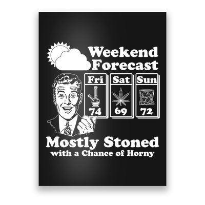 Weekend Forecast Mostly Stone With A Chance of Horny Vintage Retro Poster