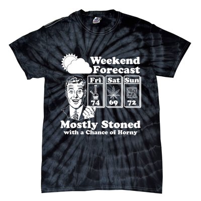 Weekend Forecast Mostly Stone With A Chance of Horny Vintage Retro Tie-Dye T-Shirt