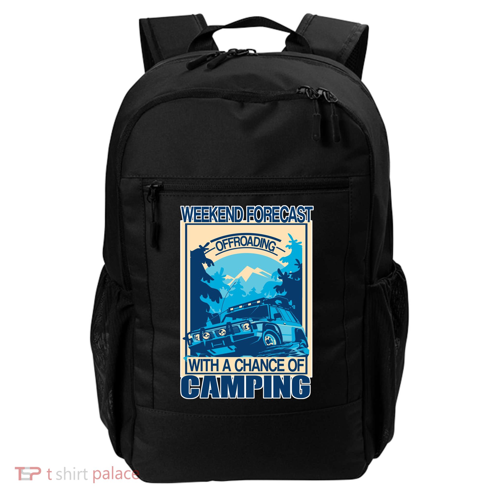Weekend Forecast Offroading Chance Of Camping Daily Commute Backpack