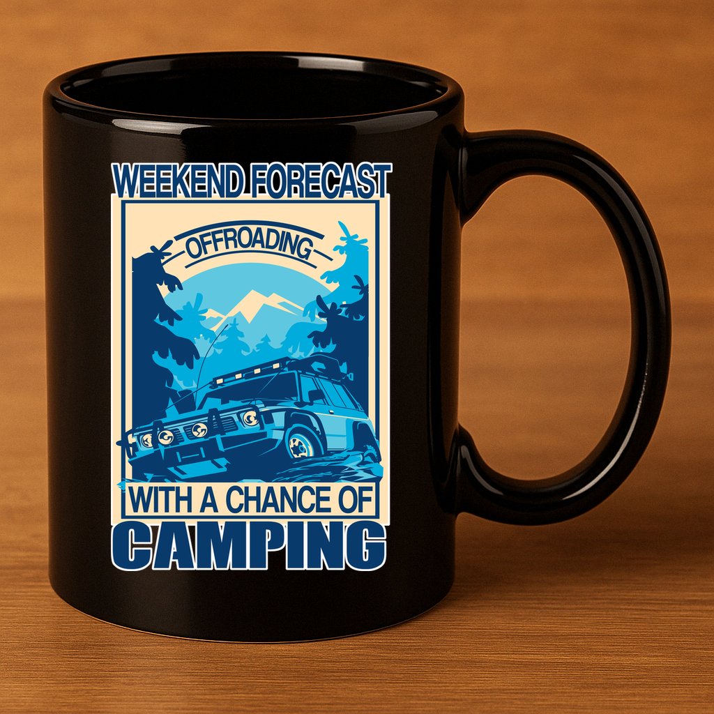 Weekend Forecast Offroading Chance Of Camping 11oz C Handle Ceramic Mug