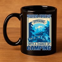 Weekend Forecast Offroading Chance Of Camping 11oz C Handle Ceramic Mug