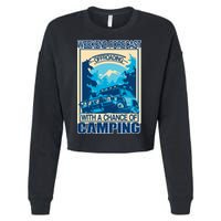 Weekend Forecast Offroading Chance Of Camping Cropped Pullover Crew