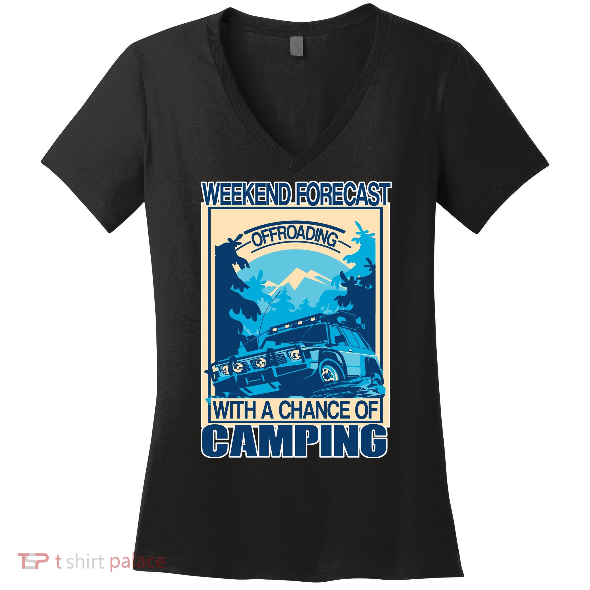 Weekend Forecast Offroading Chance Of Camping Women's V-Neck T-Shirt