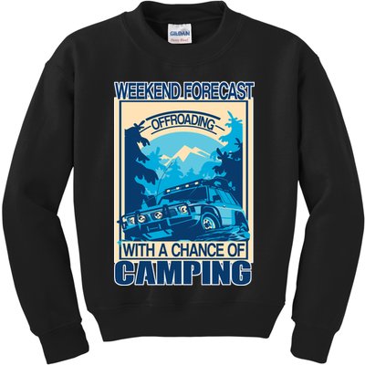 Weekend Forecast Offroading Chance Of Camping Kids Sweatshirt