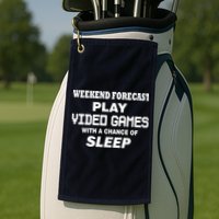 Weekend Forecast Play Video Games Golf Towel