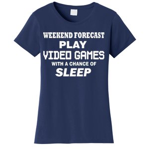 Weekend Forecast Play Video Games Women's T-Shirt