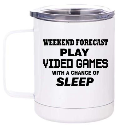 Weekend Forecast Play Video Games 12 oz Stainless Steel Tumbler Cup