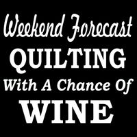Weekend Forecast Quilting And Wine Backpack