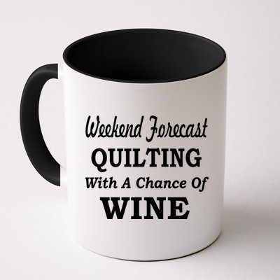Weekend Forecast Quilting And Wine Mug