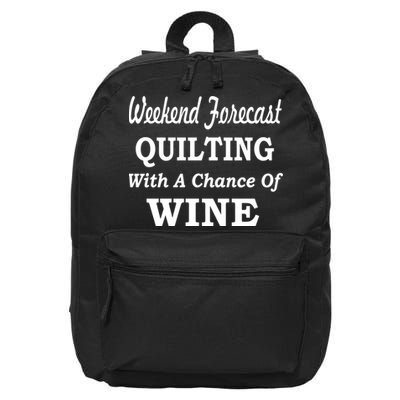 Weekend Forecast Quilting And Wine 16 in Basic Backpack