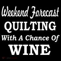Weekend Forecast Quilting And Wine Premium T-Shirt