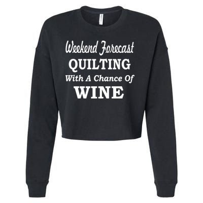Weekend Forecast Quilting And Wine Cropped Pullover Crew
