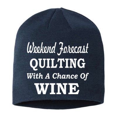 Weekend Forecast Quilting And Wine Sustainable Beanie