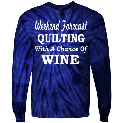 Weekend Forecast Quilting And Wine Tie-Dye Long Sleeve Shirt