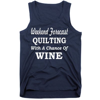 Weekend Forecast Quilting And Wine Tank Top