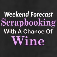 Weekend Forecast Scrapbooking Chance Of Wine Cool Comfort Performance Bucket Hat