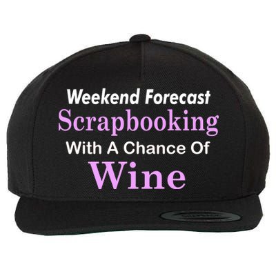 Weekend Forecast Scrapbooking Chance Of Wine Wool Snapback Cap