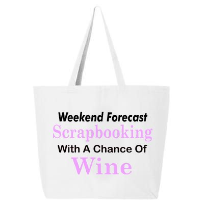 Weekend Forecast Scrapbooking Chance Of Wine 25L Jumbo Tote