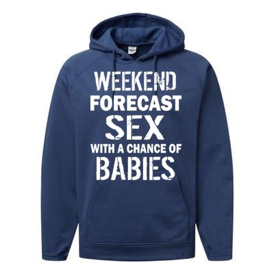 Weekend Forecast Sex With A Chance Of Babies Performance Fleece Hoodie