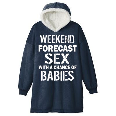 Weekend Forecast Sex With A Chance Of Babies Hooded Wearable Blanket