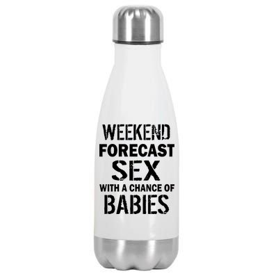 Weekend Forecast Sex With A Chance Of Babies Stainless Steel Insulated Water Bottle