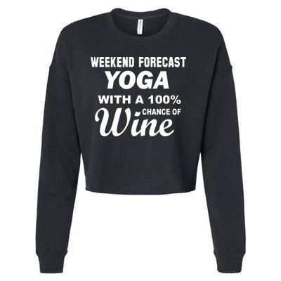 Weekend Forecast Yoga With A 100% Chance of Wine Cropped Pullover Crew