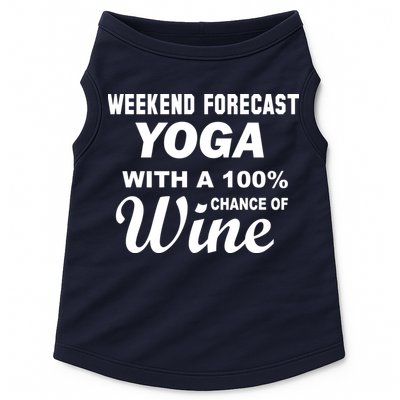 Weekend Forecast Yoga With A 100% Chance of Wine Doggie Tank
