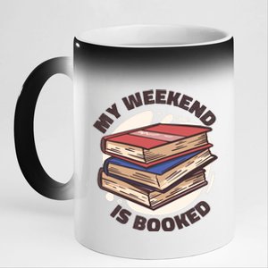 Weekend Is Booked 11oz Black Color Changing Mug