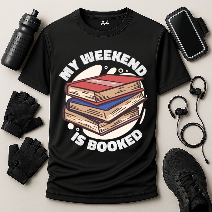 Weekend Is Booked Performance Shirt