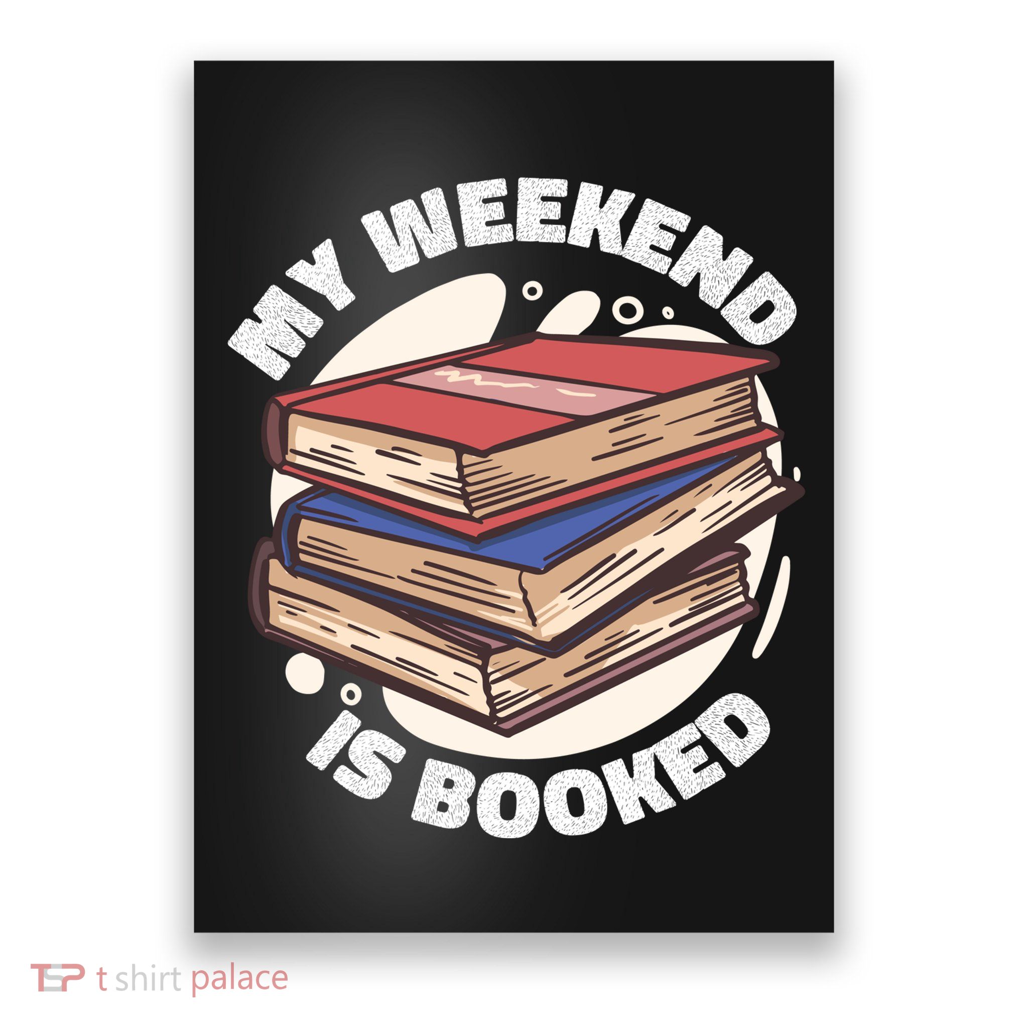 Weekend Is Booked Poster