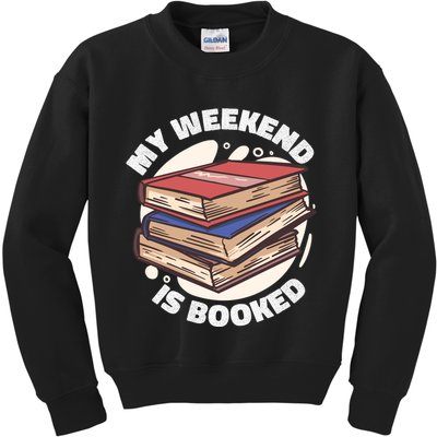 Weekend Is Booked Kids Sweatshirt