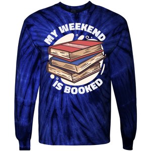 Weekend Is Booked Tie-Dye Long Sleeve Shirt