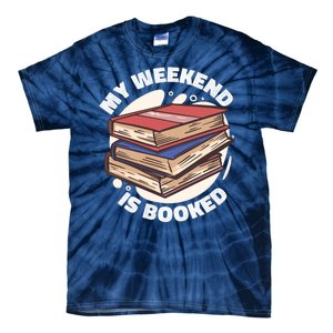 Weekend Is Booked Tie-Dye T-Shirt