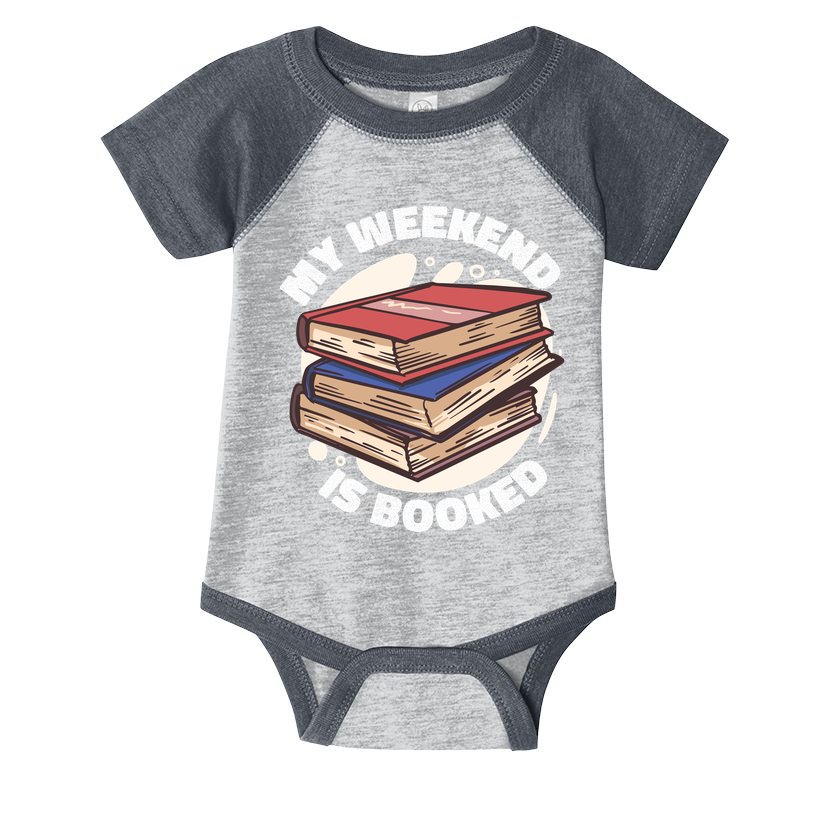 Weekend Is Booked Infant Baby Jersey Bodysuit