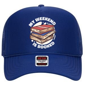 Weekend Is Booked High Crown Mesh Back Trucker Hat