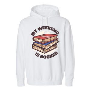 Weekend Is Booked Garment-Dyed Fleece Hoodie