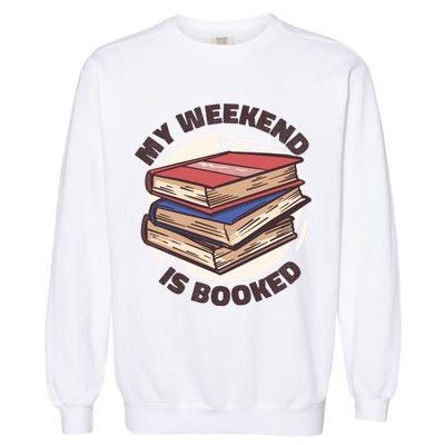 Weekend Is Booked Garment-Dyed Sweatshirt