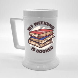 Weekend Is Booked Beer Stein