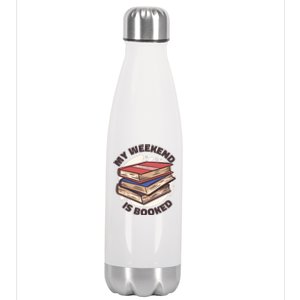 Weekend Is Booked Stainless Steel Insulated Water Bottle