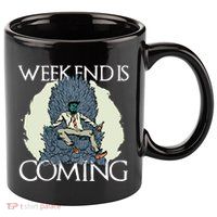 Weekend Is Coming 11oz C Handle Ceramic Mug
