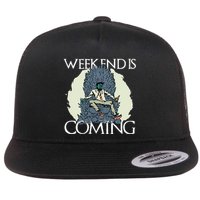 Weekend Is Coming Flat Bill Trucker Hat