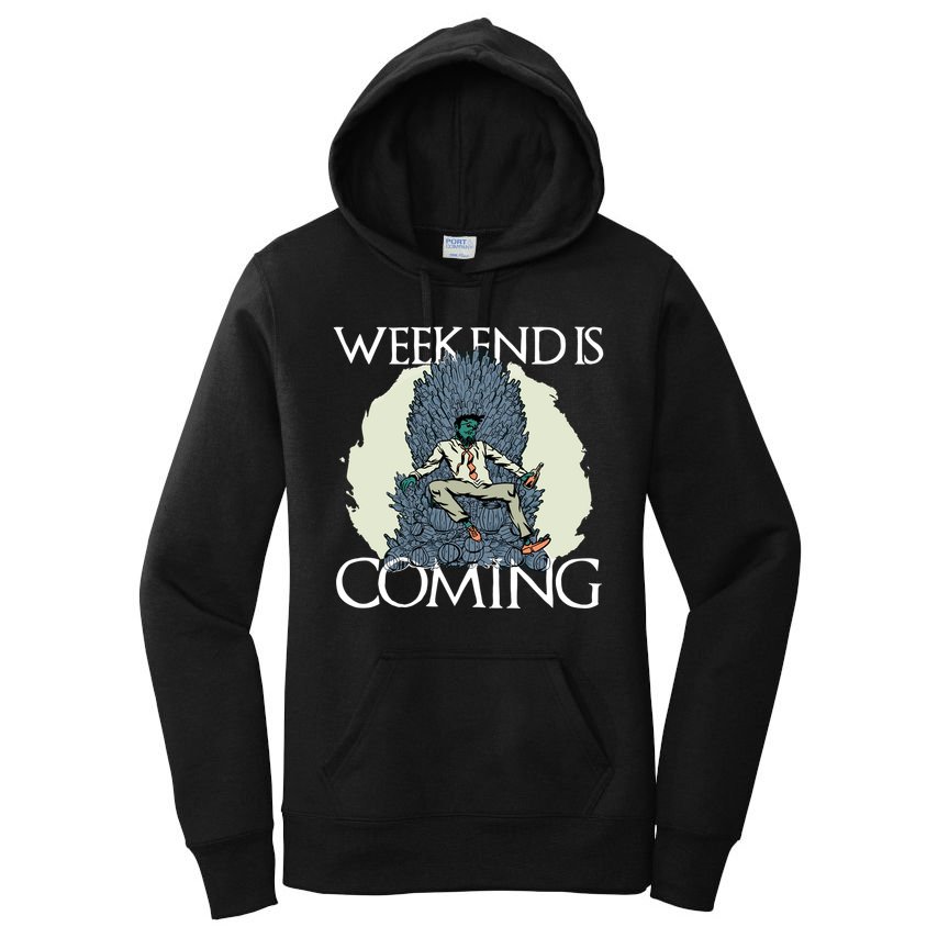 Weekend Is Coming Women's Pullover Hoodie