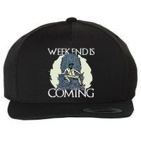 Weekend Is Coming Wool Snapback Cap