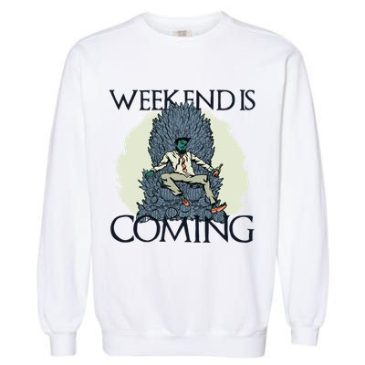 Weekend Is Coming Garment-Dyed Sweatshirt