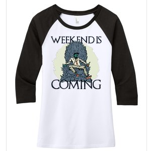 Weekend Is Coming Women's Tri-Blend 3/4-Sleeve Raglan Shirt