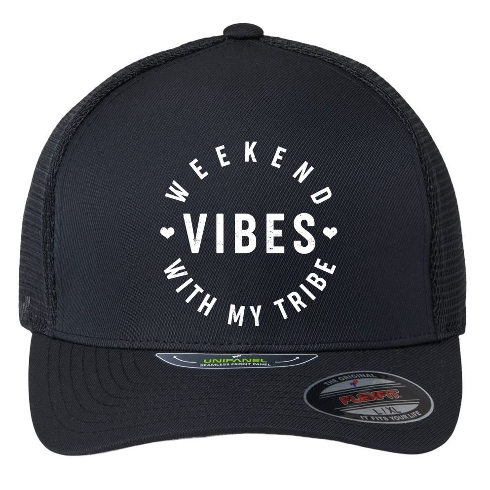 Weekend Vibes With My Tribe Flexfit Unipanel Trucker Cap