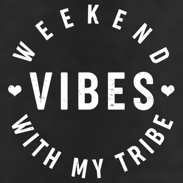 Weekend Vibes With My Tribe Beanie
