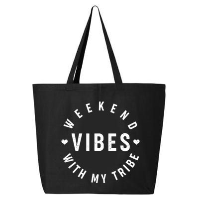 Weekend Vibes With My Tribe 25L Jumbo Tote